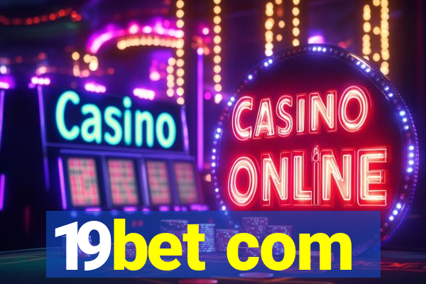 19bet com